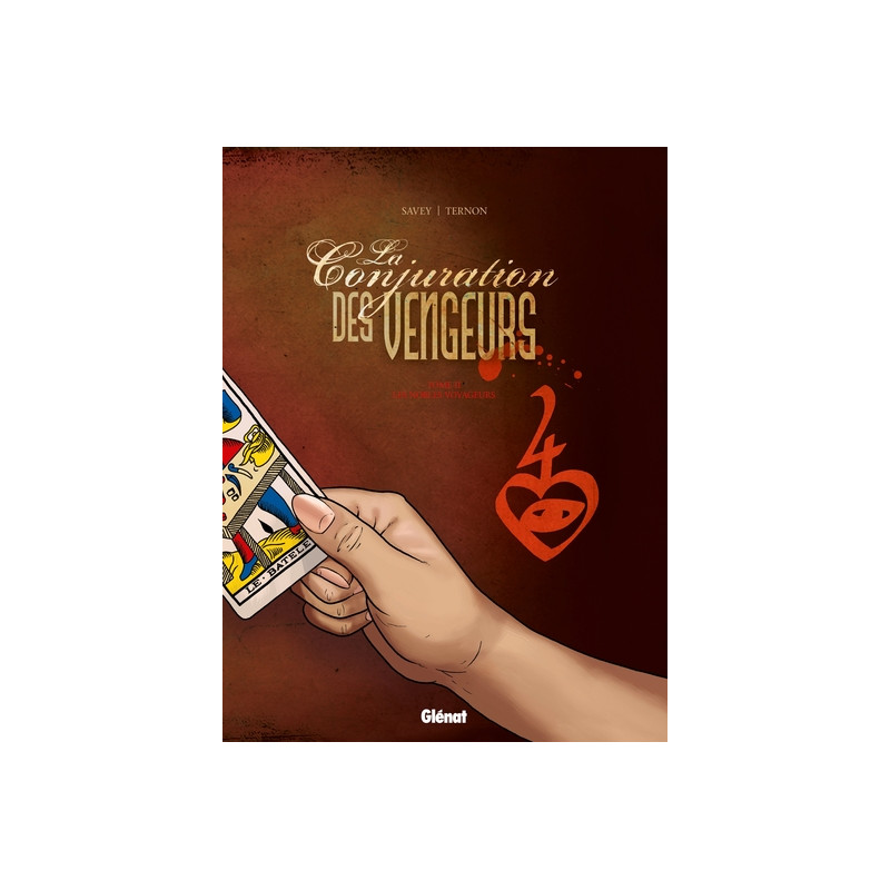 La Conjuration des Vengeurs - Tome 02