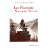 Les Pionniers du nouveau monde - Intégrale 40 ans