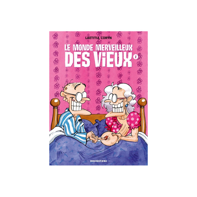 Le monde merveilleux des vieux - Tome 01