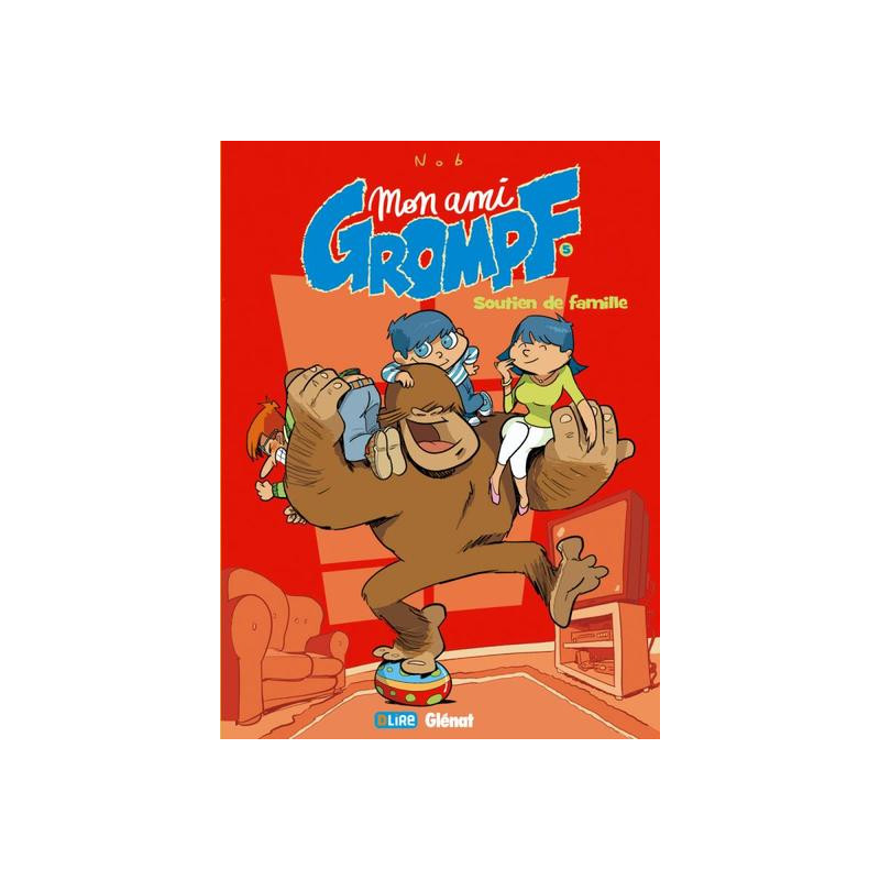 Mon Ami Grompf - Tome 05