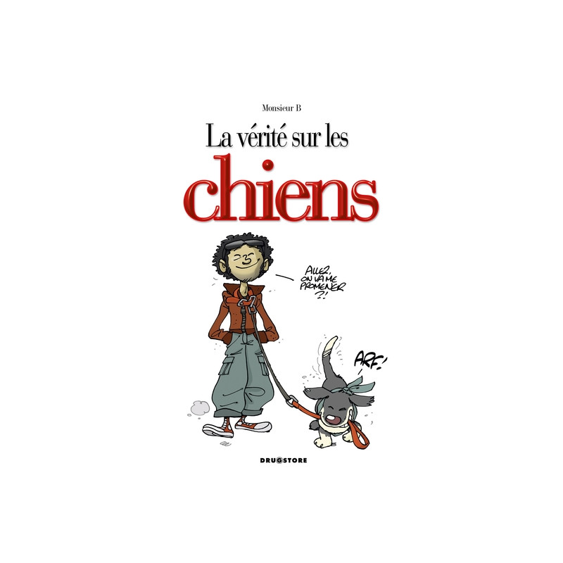 La vérité sur les chiens