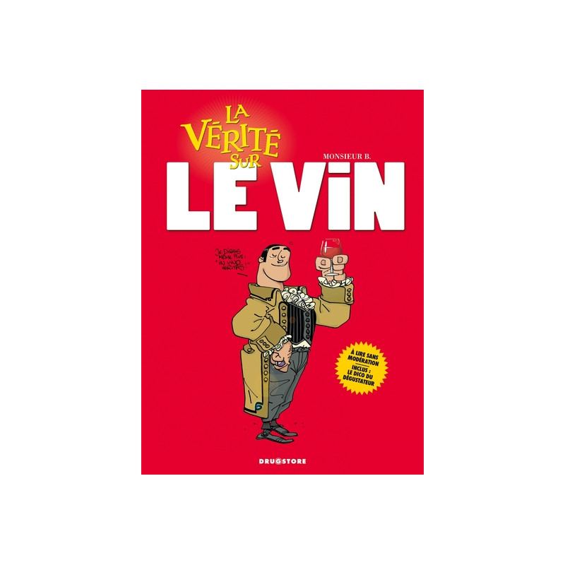 La vérité sur le vin