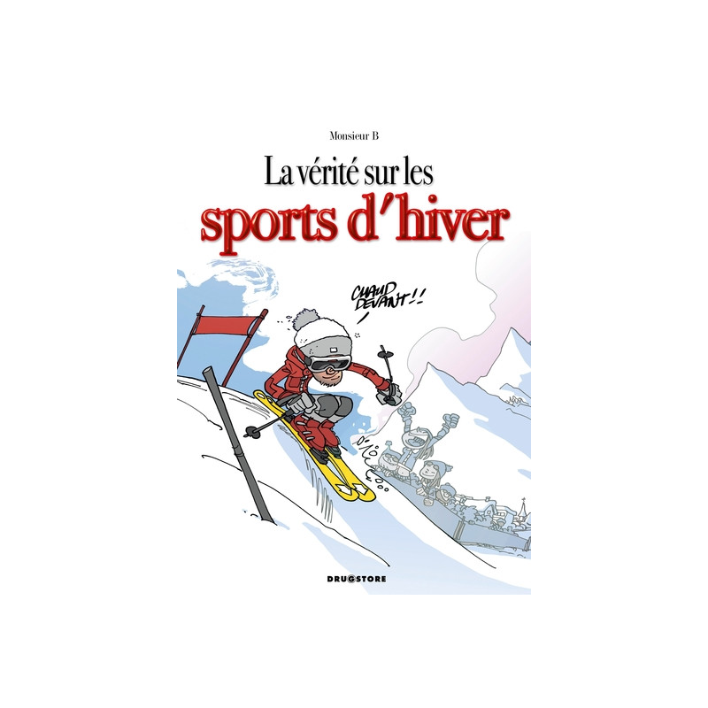 La vérité sur les sports d'hiver