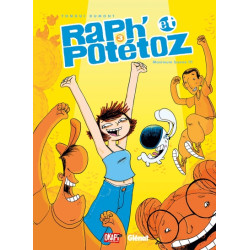 Raph' et Potétoz - Tome 03