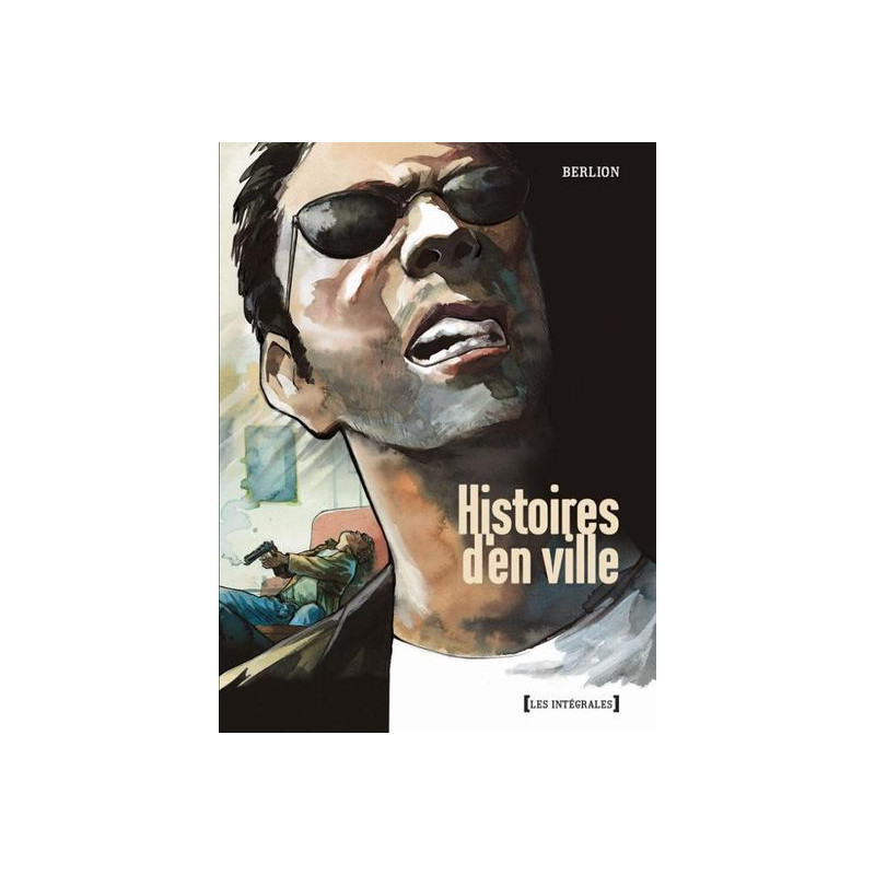 Histoires d'en ville - Intégrale