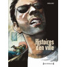 Histoires d'en ville - Intégrale