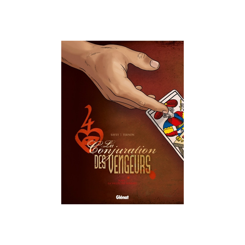 La Conjuration des Vengeurs - Tome 01