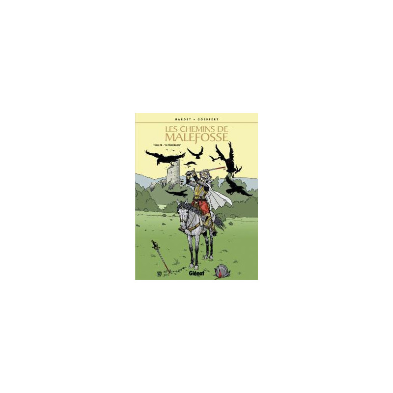 Les Chemins de Malefosse - Tome 18