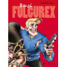 Raoul Fulgurex - Intégrale Tomes 01 à 03
