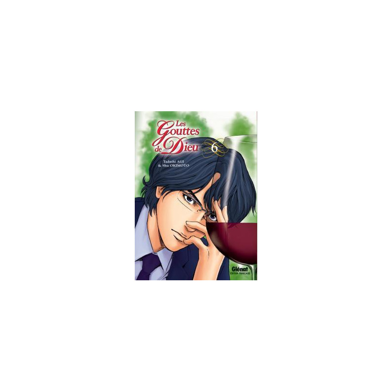 Les Gouttes de Dieu - Tome 06