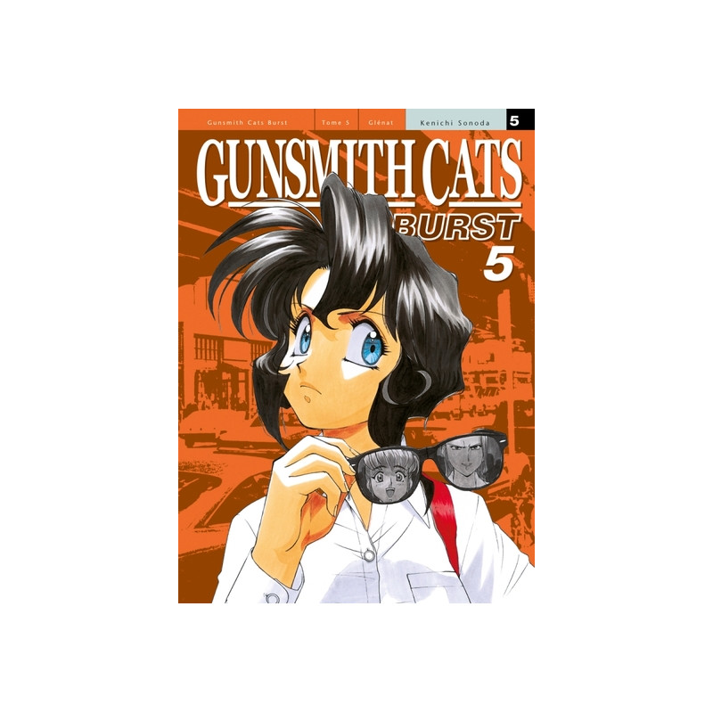 Gunsmith Cats Burst - Tome 05