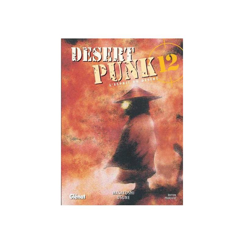 Desert Punk - L'esprit du Désert - Tome 12