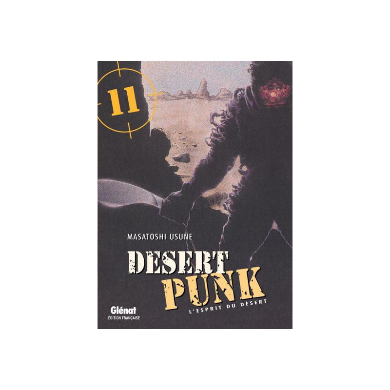 Desert Punk - L'esprit du Désert - Tome 11