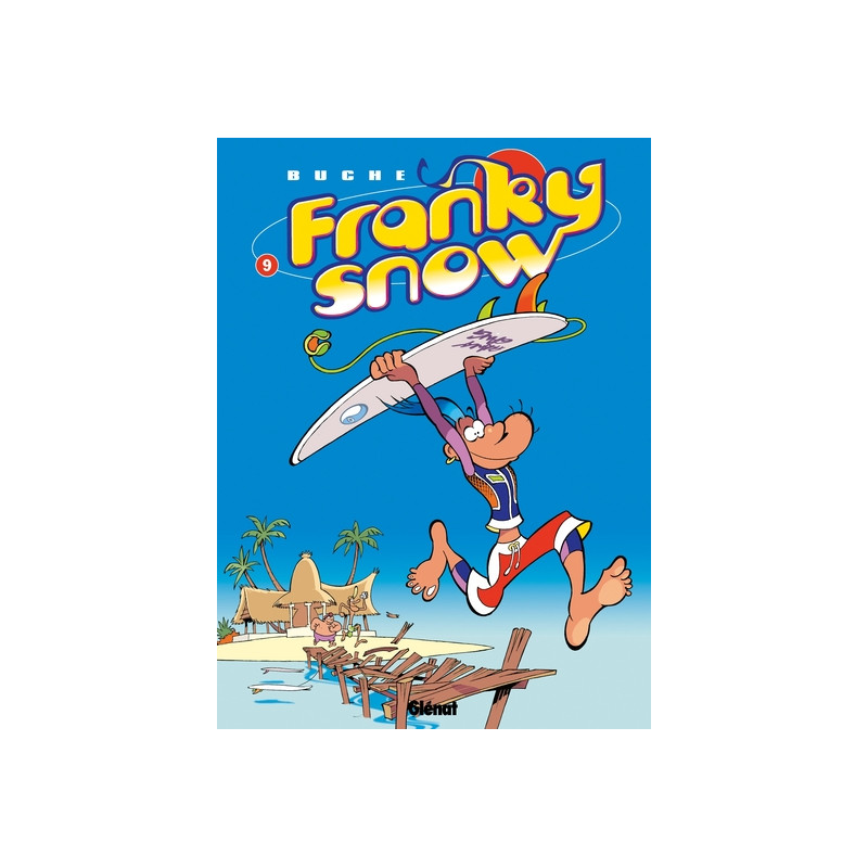 Franky Snow - Tome 09