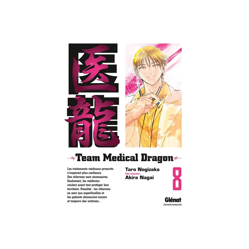 Team Medical Dragon - Tome 08