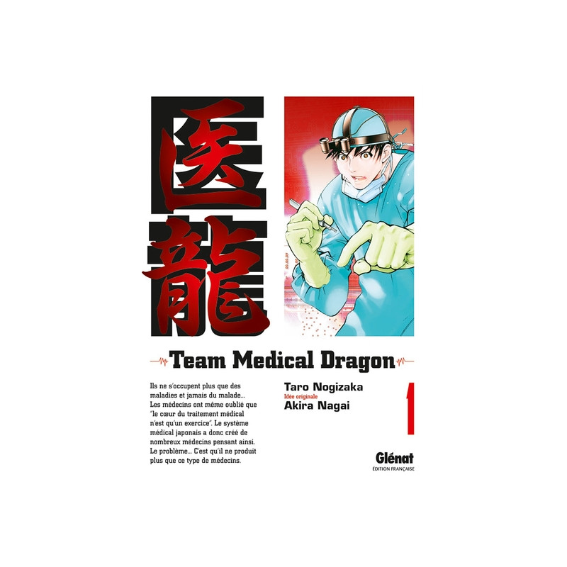Team Medical Dragon - Tome 01