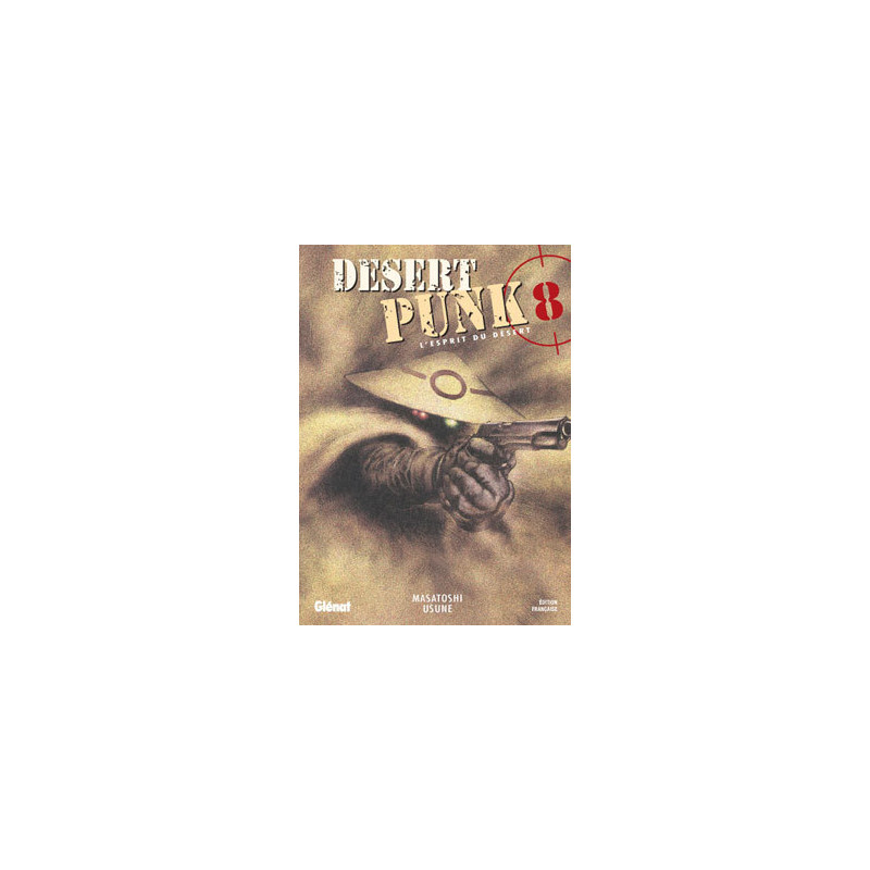 Desert Punk - L'esprit du Désert - Tome 08
