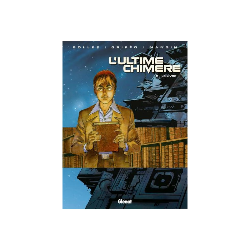 L'ultime chimère - Tome 05