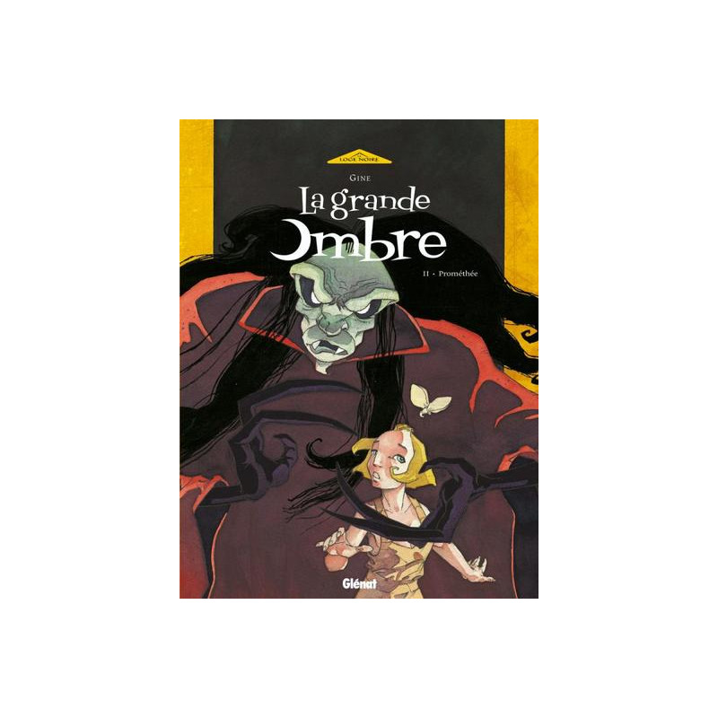 La Grande Ombre - Tome 02