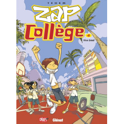 Zap Collège - Tome 04