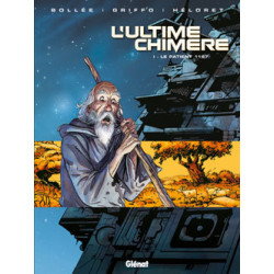 L'Ultime Chimère - Tome 01