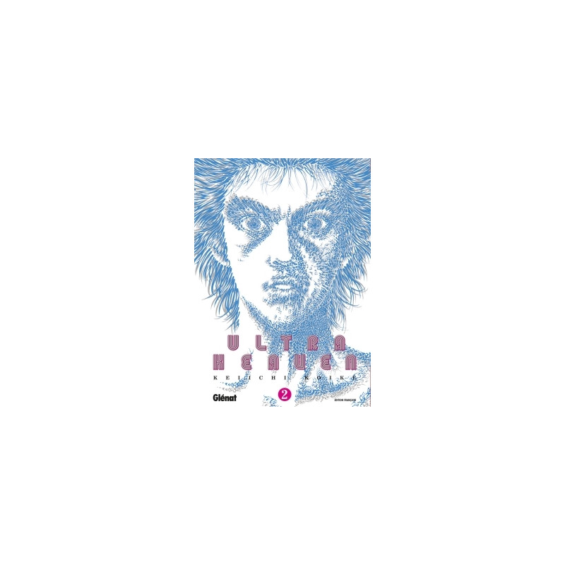Ultra Heaven - Tome 02