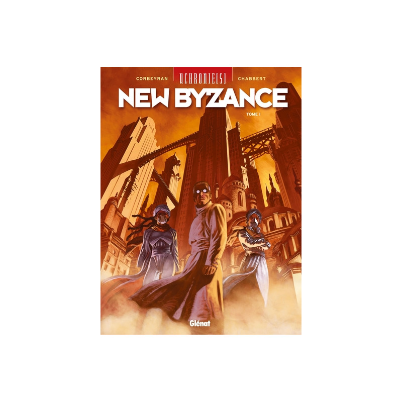 Uchronie[s] - New Byzance - Tome 01