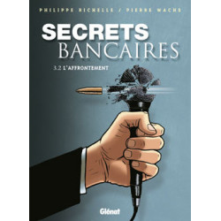 Secrets Bancaires - Tome 3.2