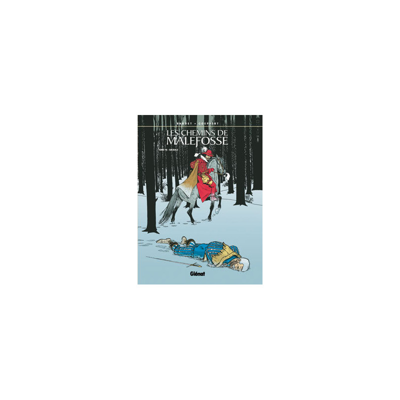 Les Chemins de Malefosse - Tome 16