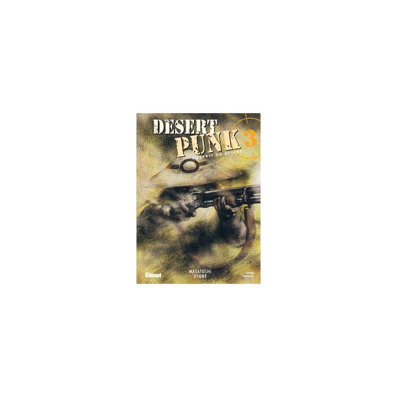 Desert Punk - L'esprit du Désert - Tome 03