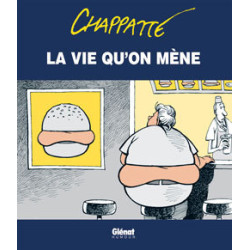 La vie qu'on mène