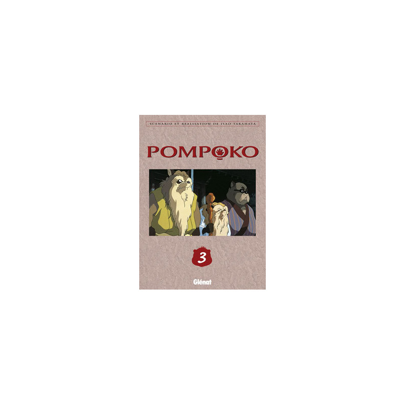Pompoko - Tome 03