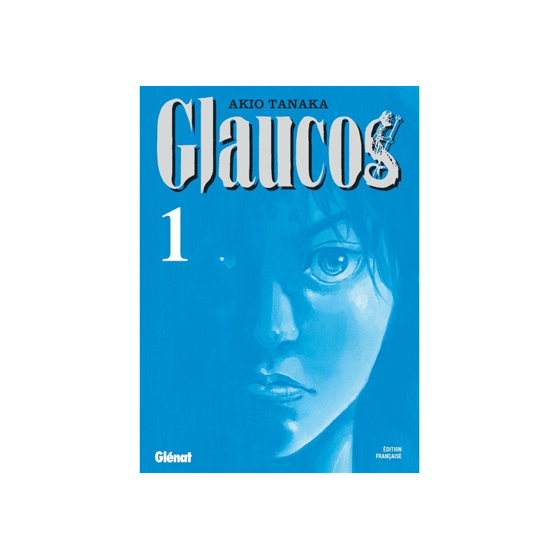 Glaucos - Tome 01