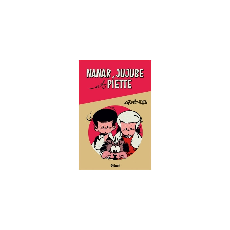 Nanar, Jujube et Piette