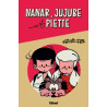 Nanar, Jujube et Piette