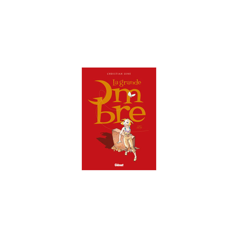 La Grande Ombre - Tome 01 - Tirage de Tête