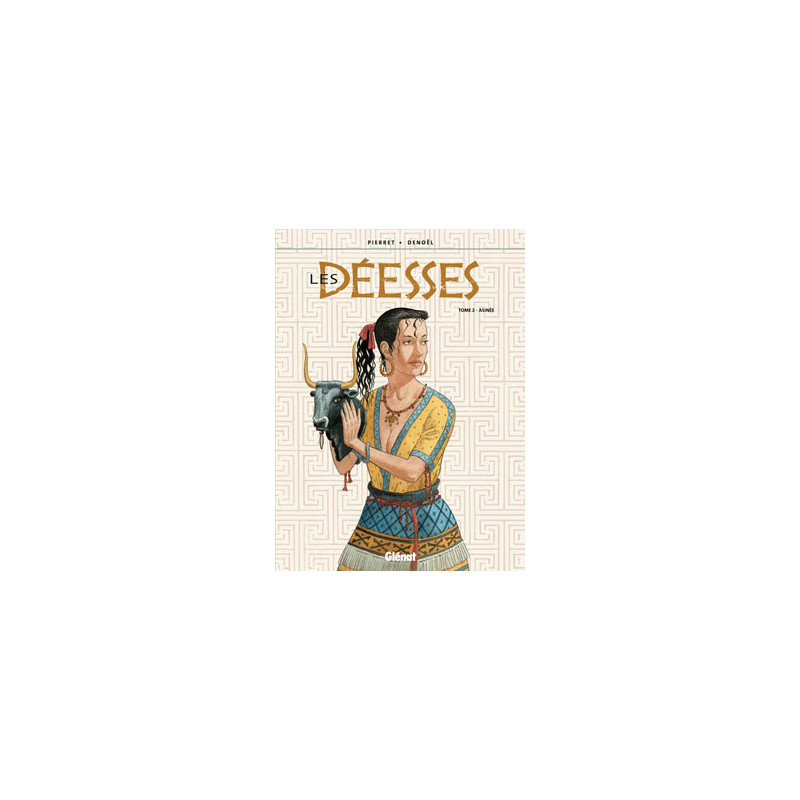 Les Déesses - Tome 02