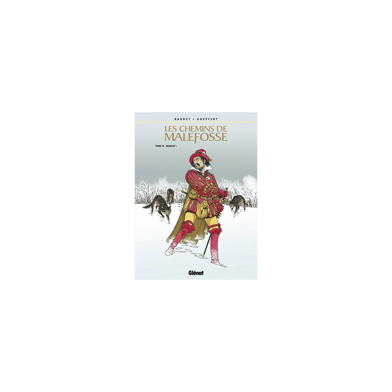Les Chemins de Malefosse - Tome 15