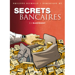 Secrets Bancaires - Tome 2.1