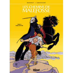 Les Chemins de Malefosse -...