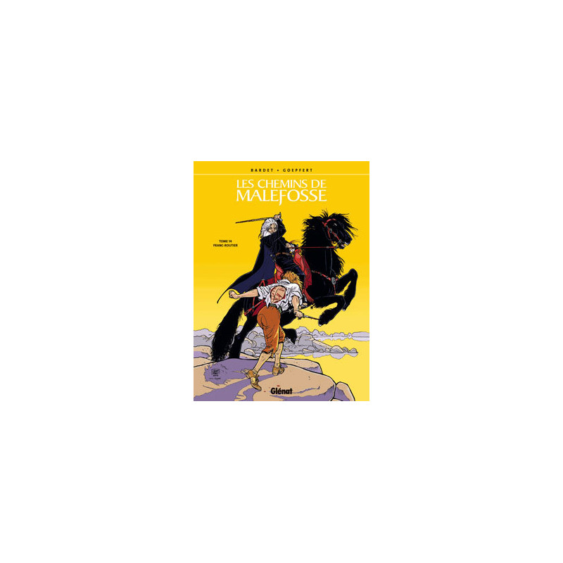 Les Chemins de Malefosse - Tome 14