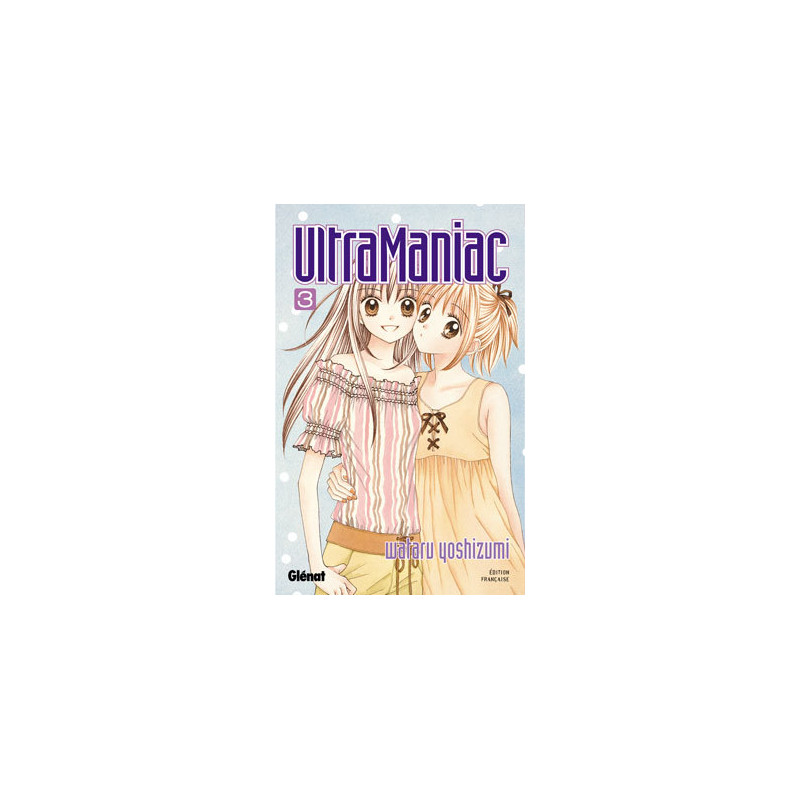 Ultra Maniac - Tome 03
