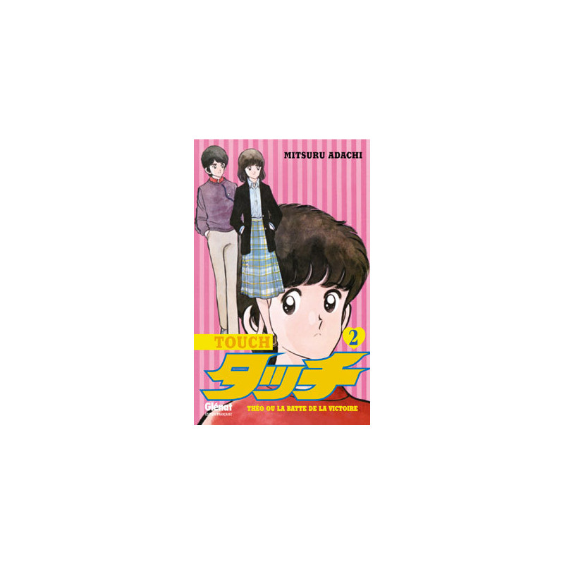 Touch - Tome 02