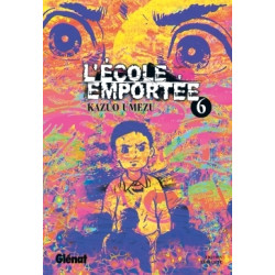 L'École emportée - Tome 06