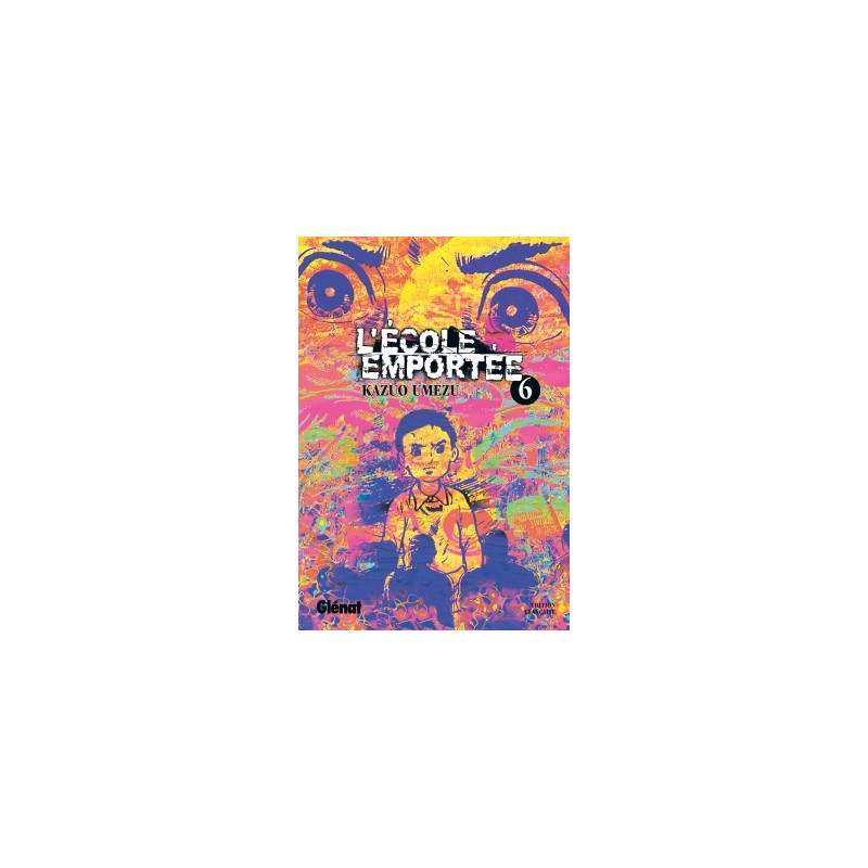 L'École emportée - Tome 06
