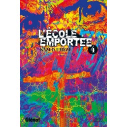 L'École emportée - Tome 04