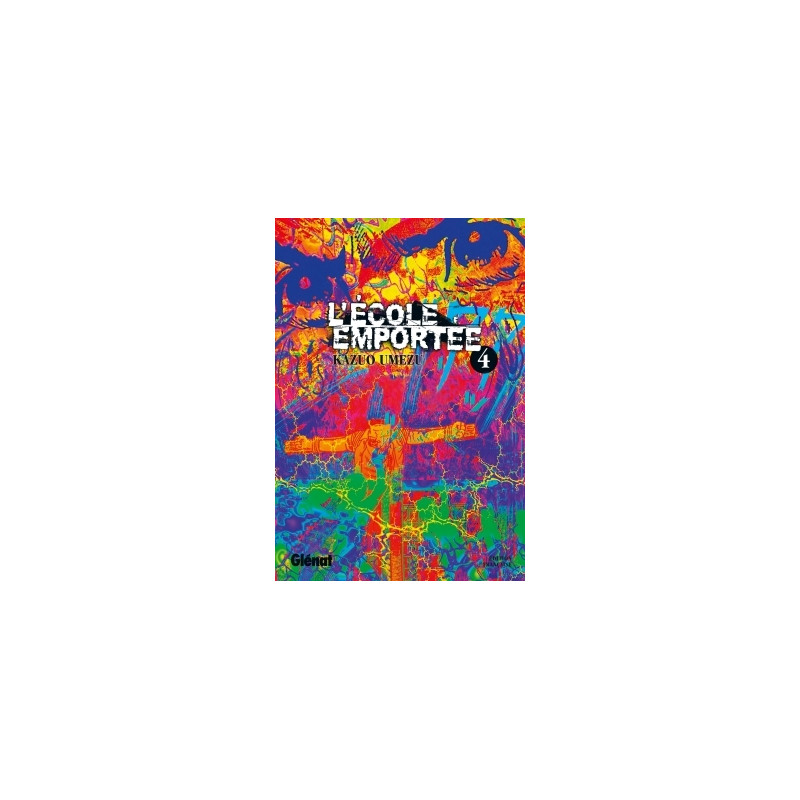 L'École emportée - Tome 04