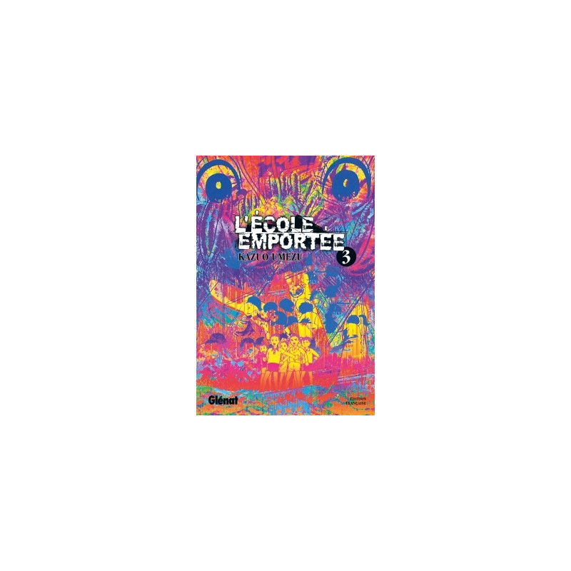 L'École emportée - Tome 03
