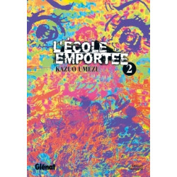 L'École emportée - Tome 02