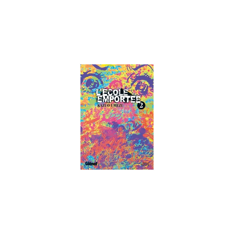 L'École emportée - Tome 02